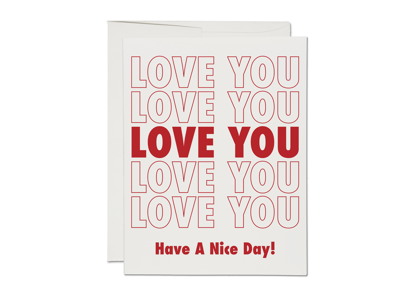 Love You Have a Nice Day card Red Cap